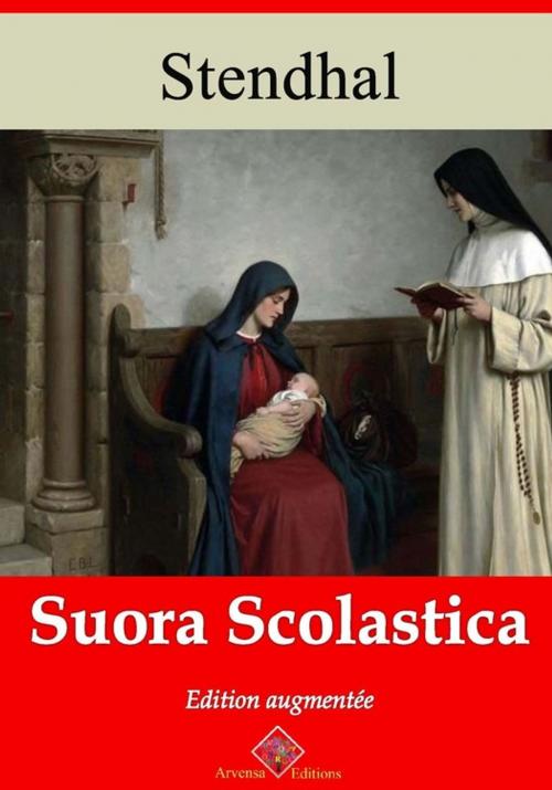 Cover of the book Suora Scolastica – suivi d'annexes by Stendhal, Arvensa Editions