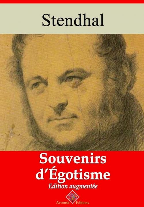Cover of the book Souvenirs d'égotisme – suivi d'annexes by Stendhal, Arvensa Editions