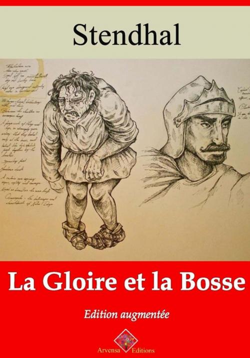 Cover of the book La Gloire et la Bosse – suivi d'annexes by Stendhal, Arvensa Editions