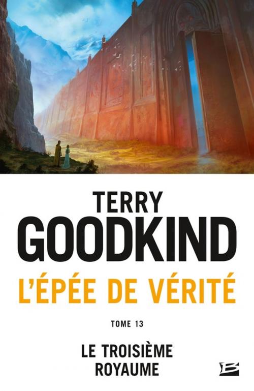 Cover of the book Le Troisième Royaume by Terry Goodkind, Bragelonne