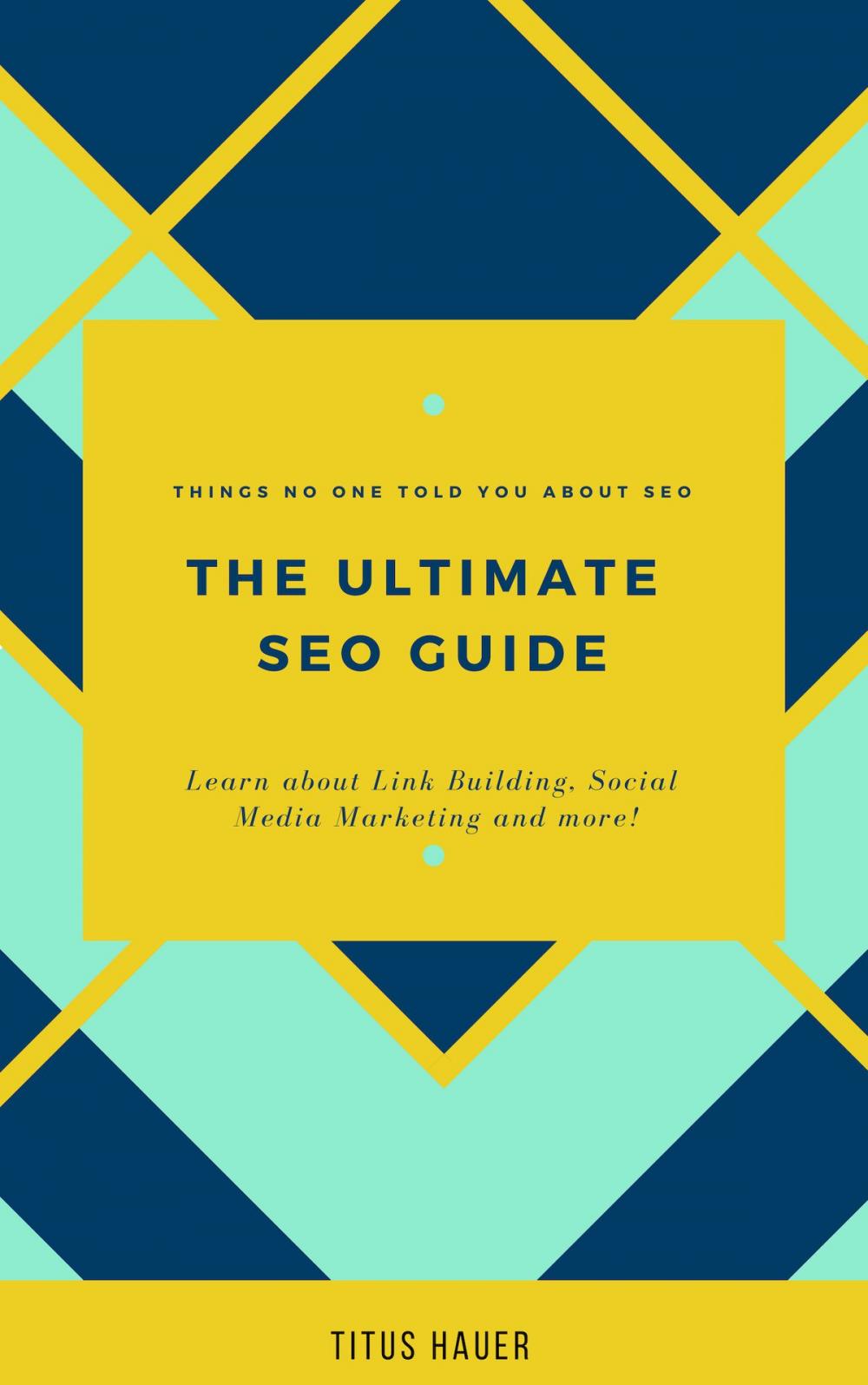 Big bigCover of SEO Tips That No One Told You About