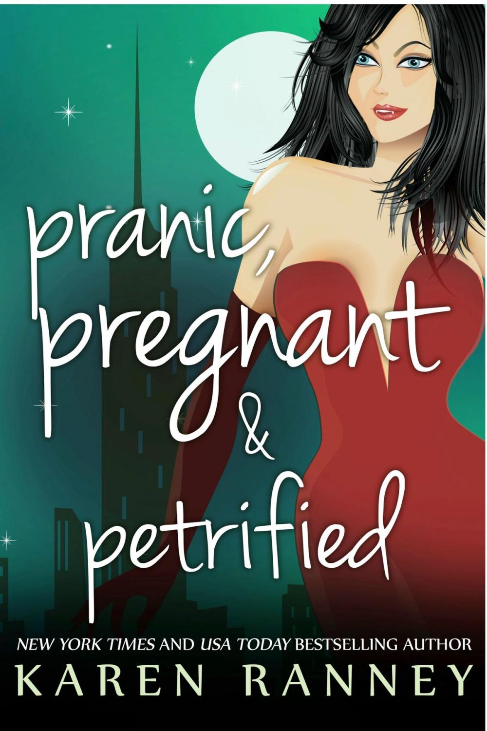Big bigCover of Pranic, Pregnant, and Petrified