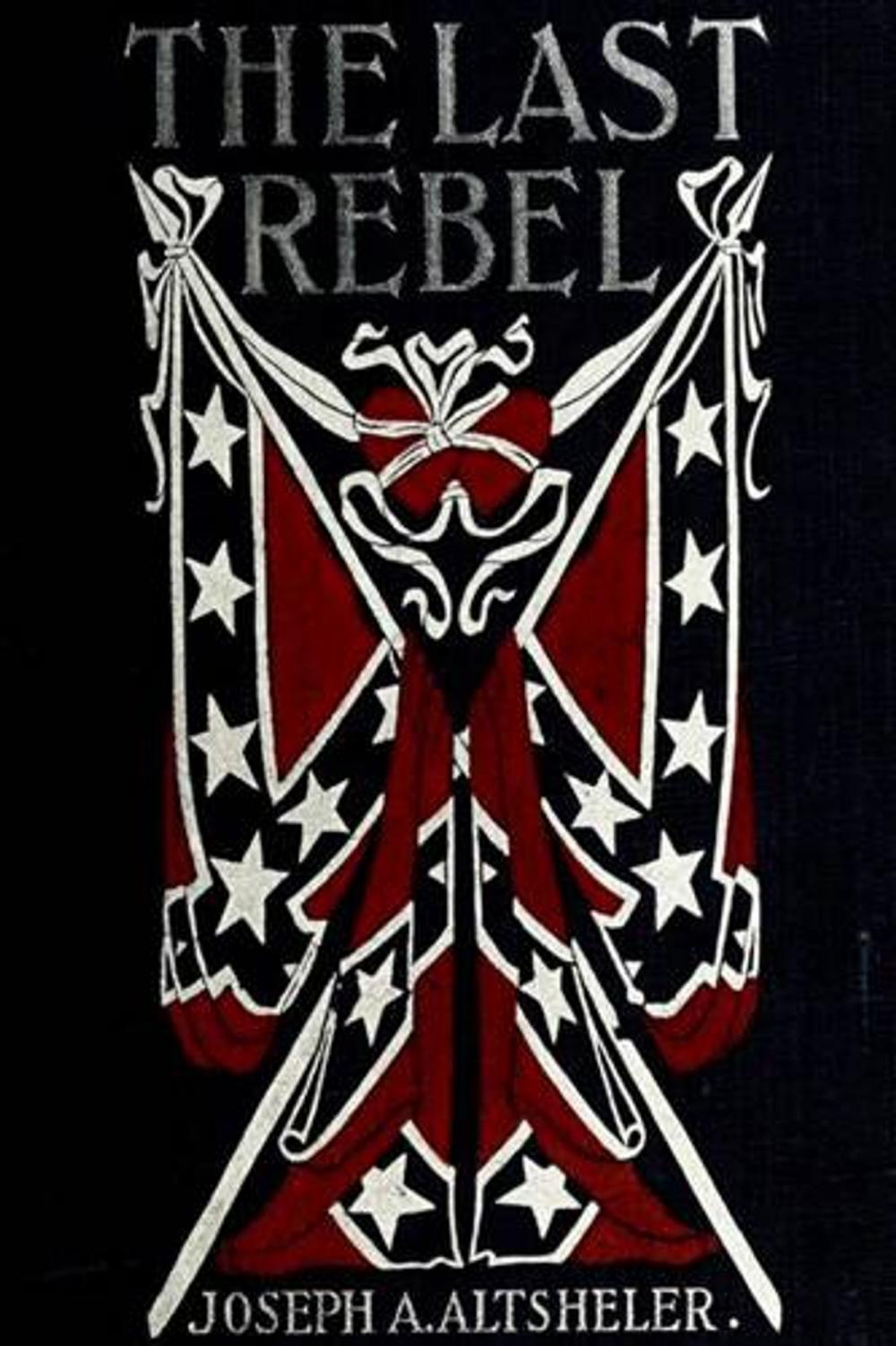 Big bigCover of The Last Rebel