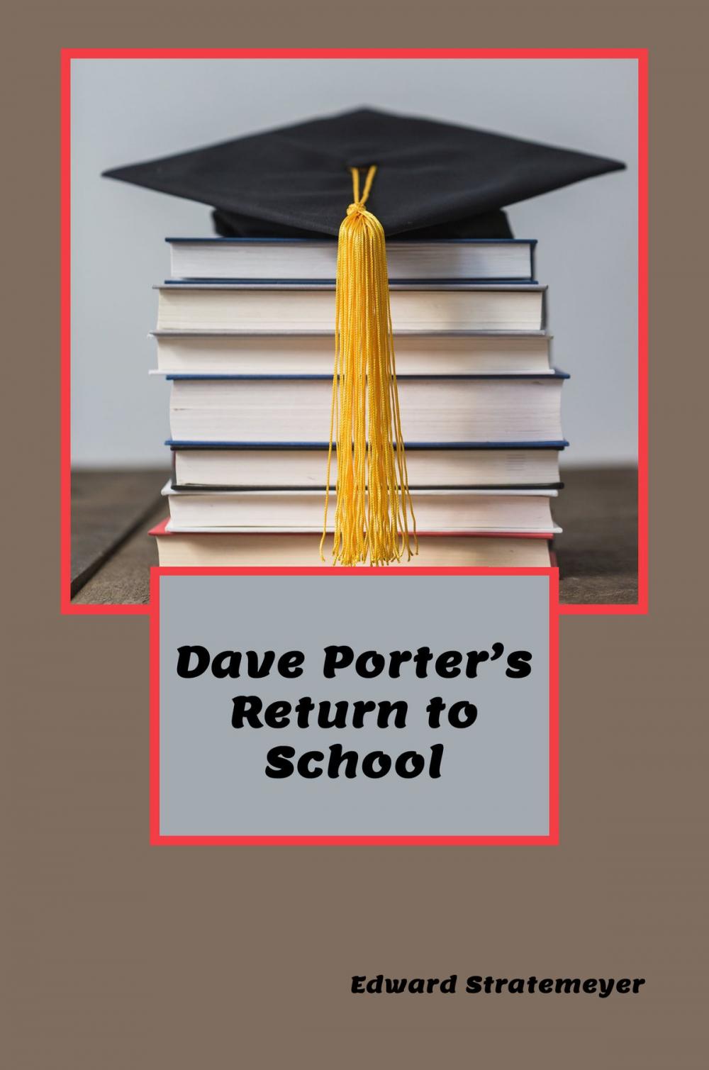 Big bigCover of Dave Porter's Return to School (Illustrated)