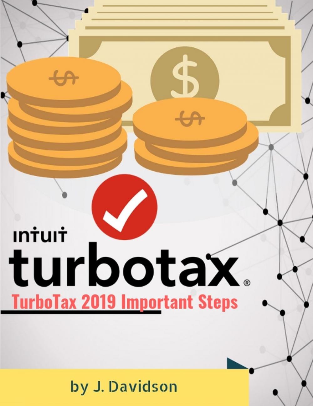 Big bigCover of TurboTax 2019: Important Steps
