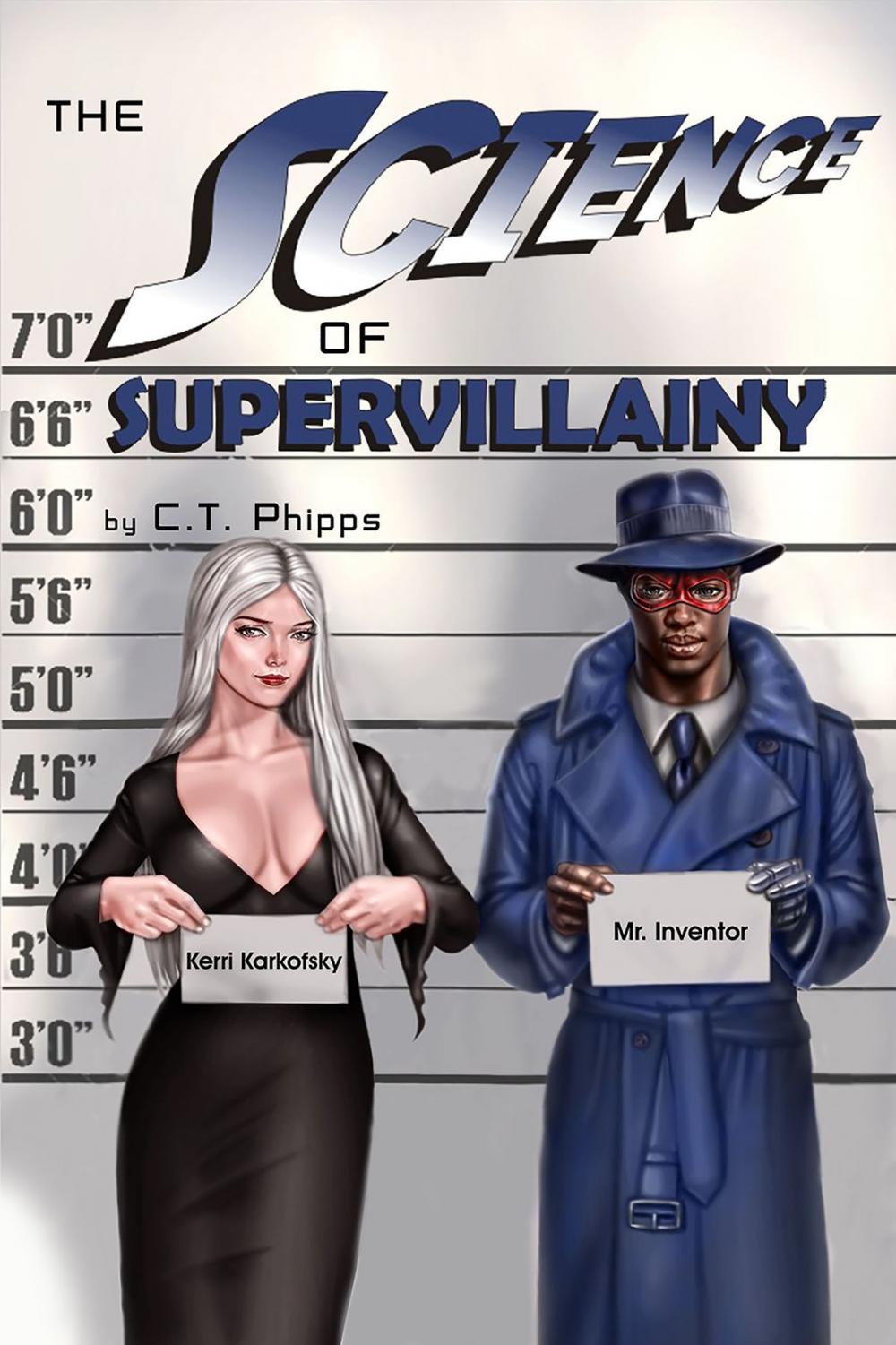 Big bigCover of The Science of Supervillainy