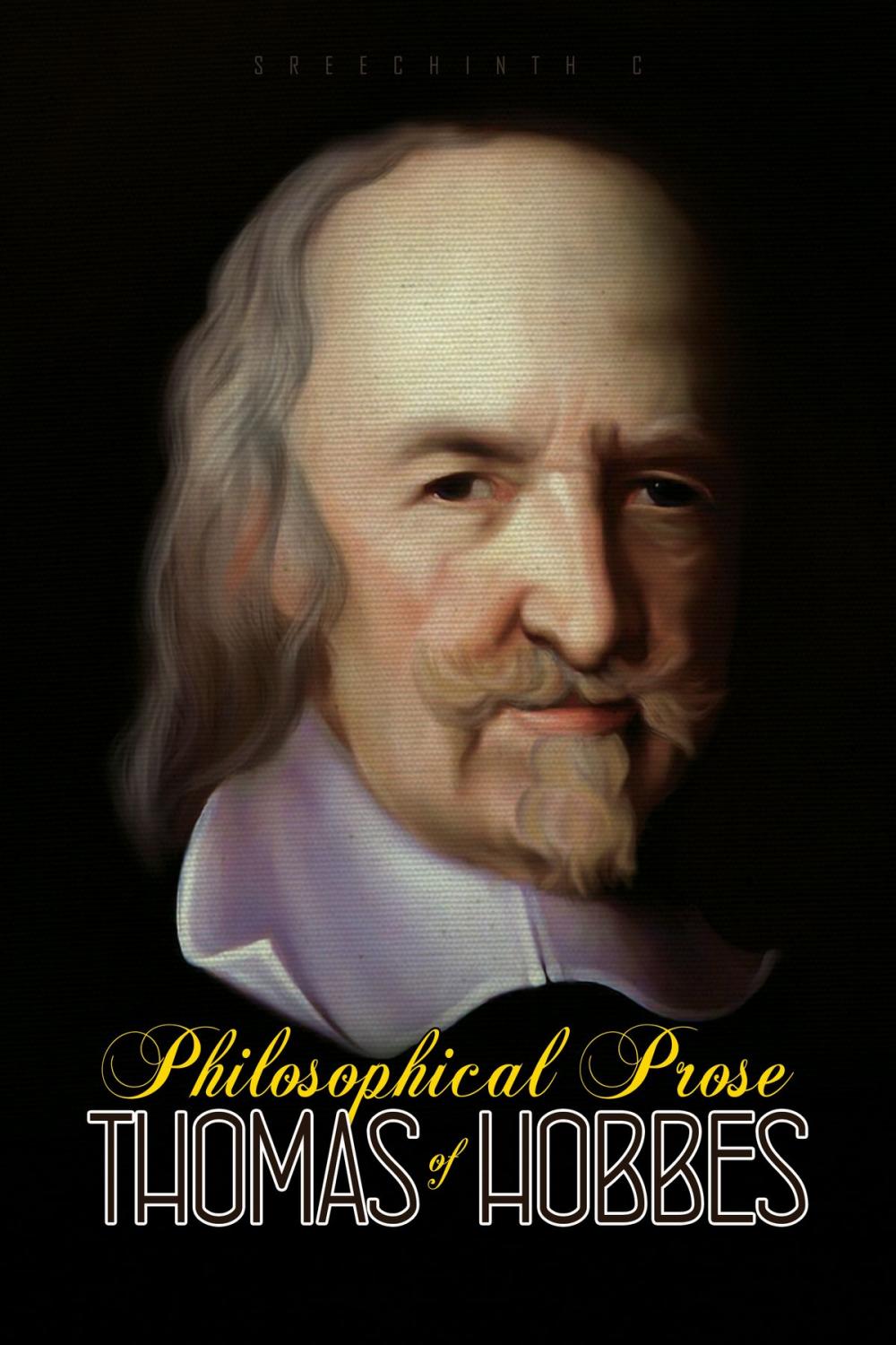 Big bigCover of Philosophical Prose of Thomas Hobbes