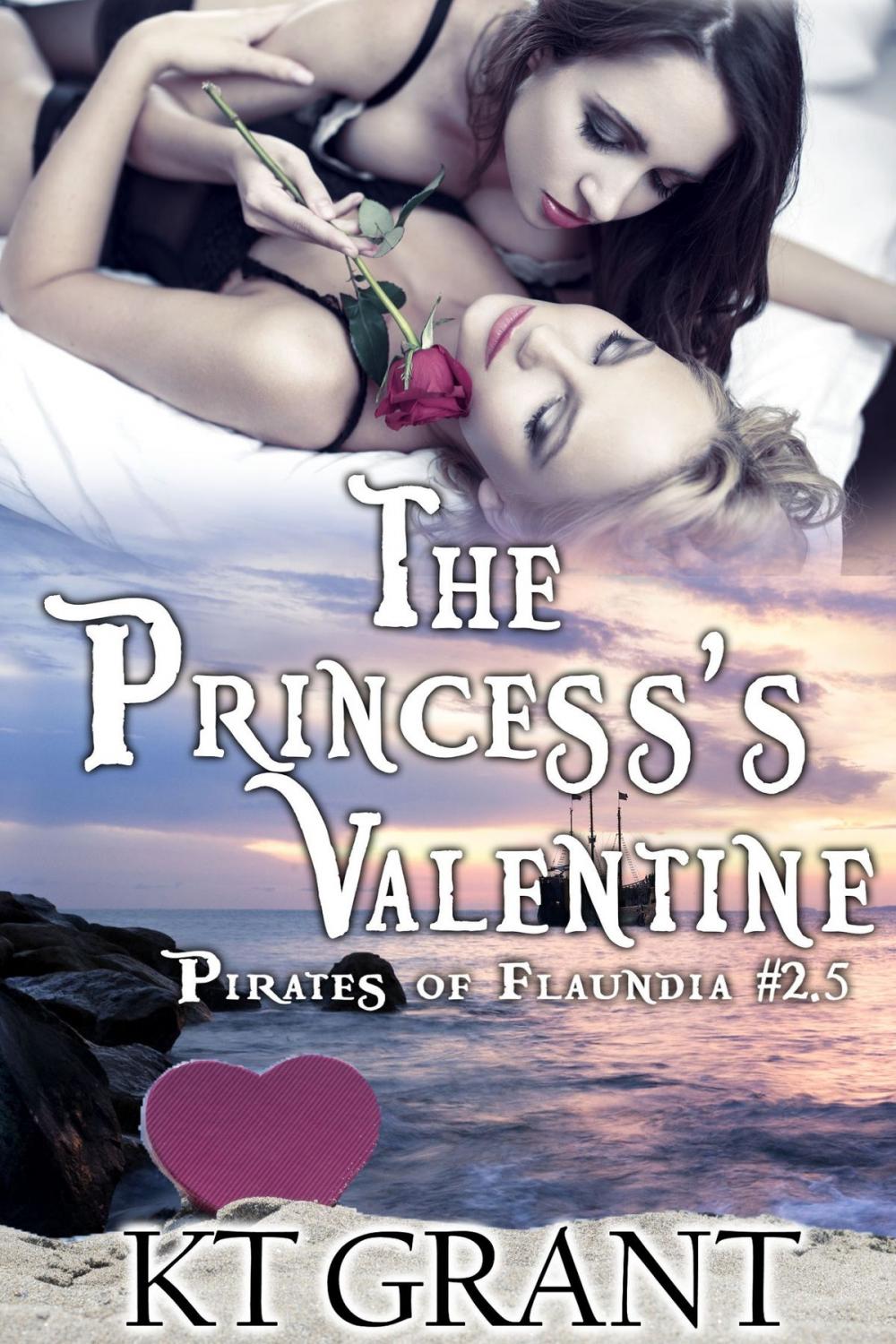 Big bigCover of The Princess's Valentine (Pirates of Flaundia #2.5)