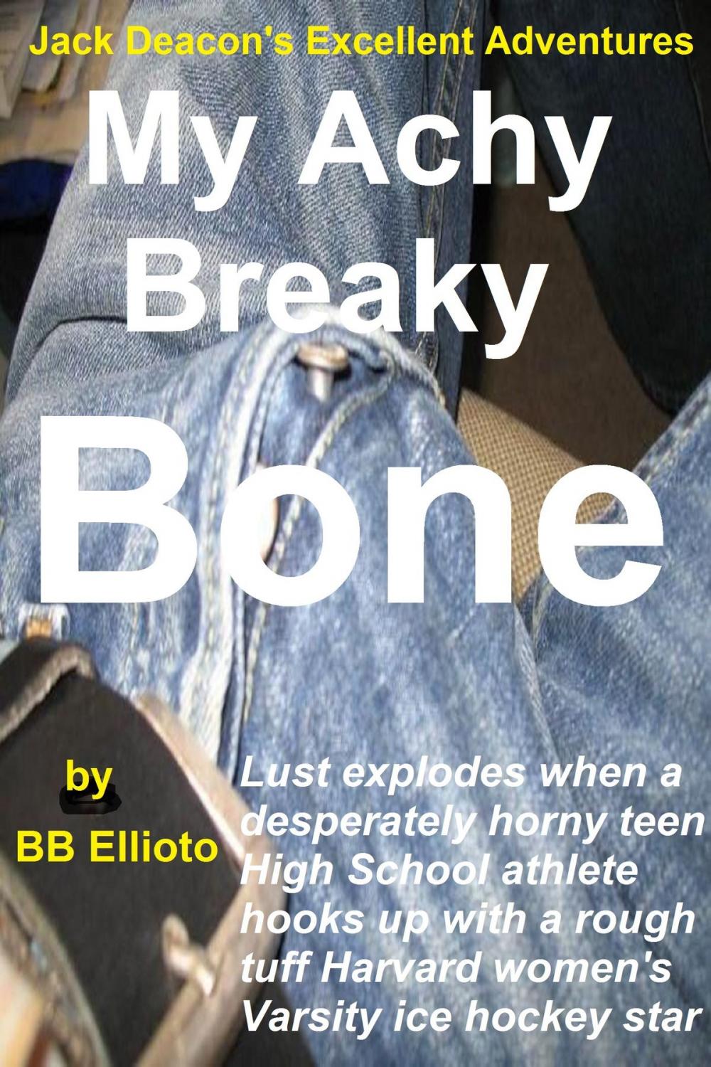 Big bigCover of My Achy Breaky Bone: Part One