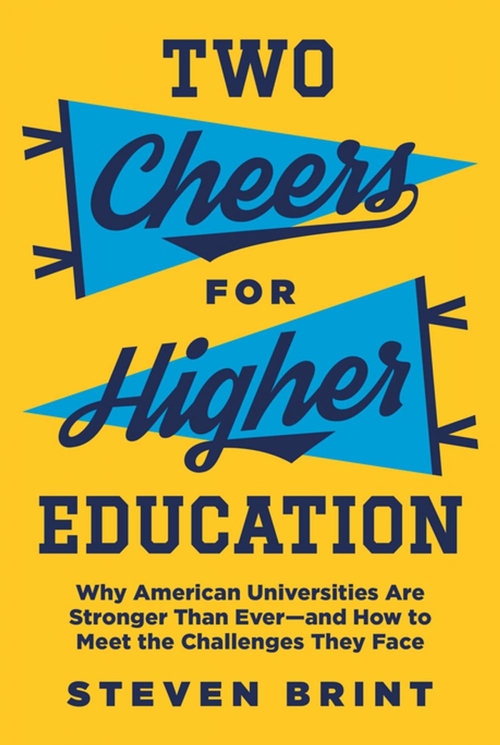 Big bigCover of Two Cheers for Higher Education