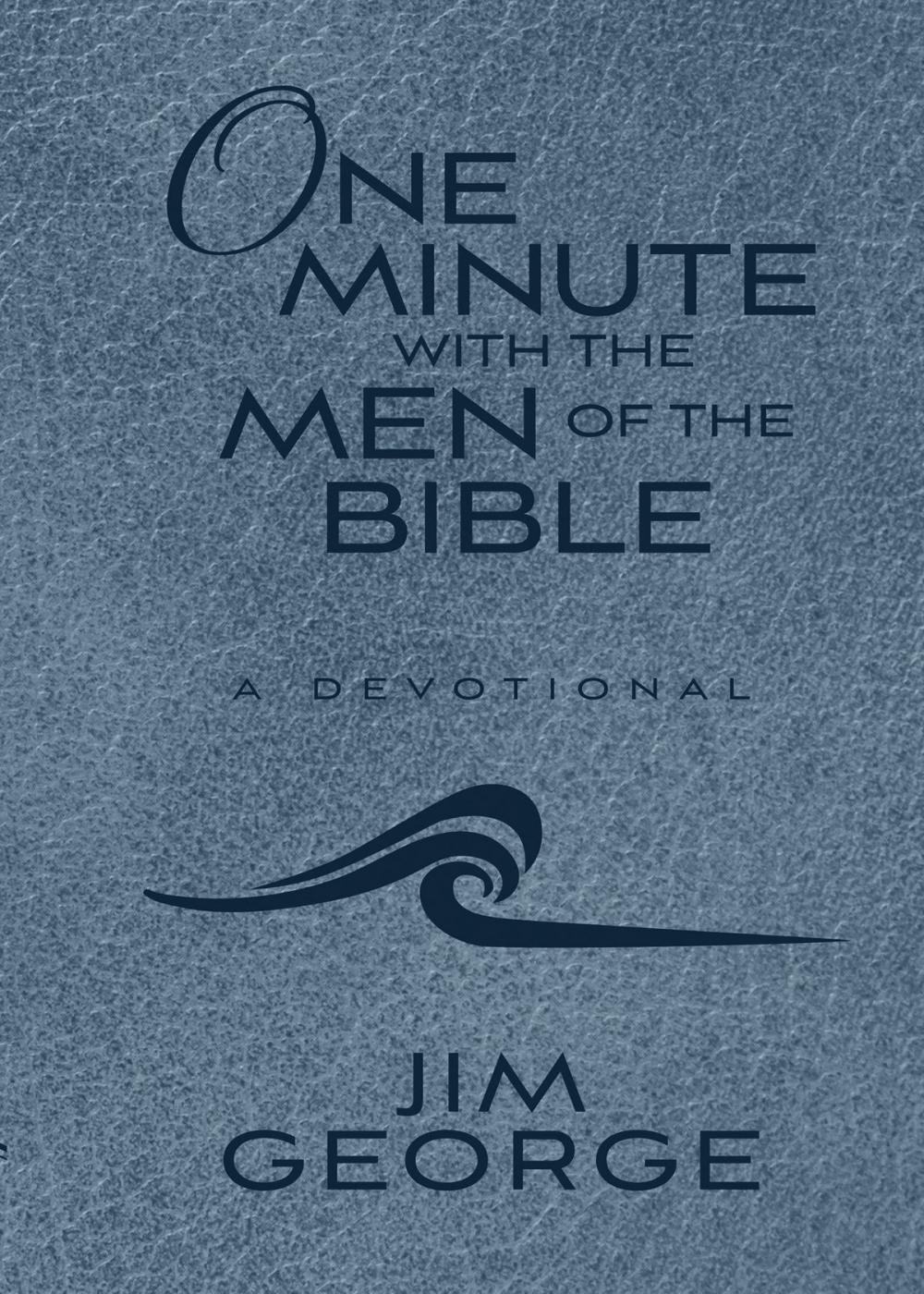 Big bigCover of One Minute with the Men of the Bible