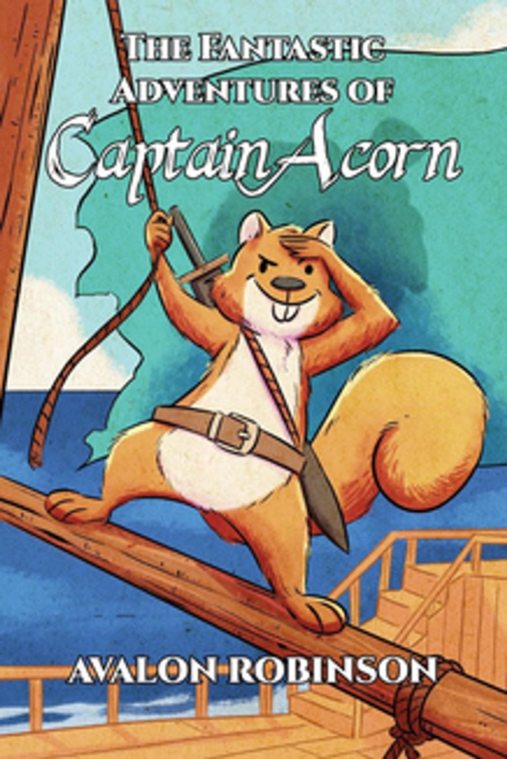 Big bigCover of The Fantastic Adventures of Captain Acorn