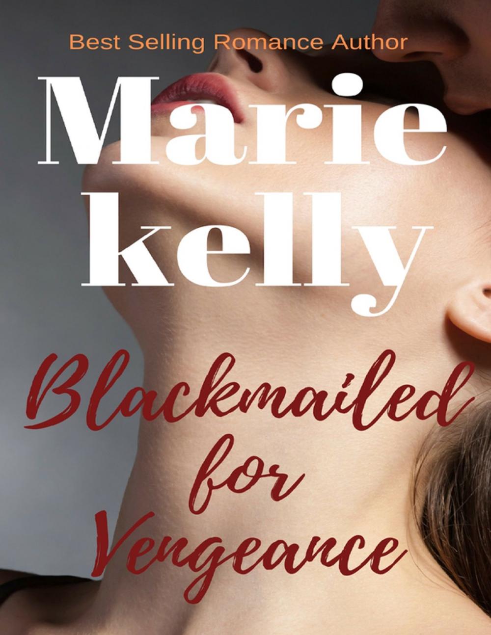 Big bigCover of Blackmailed for Vengeance