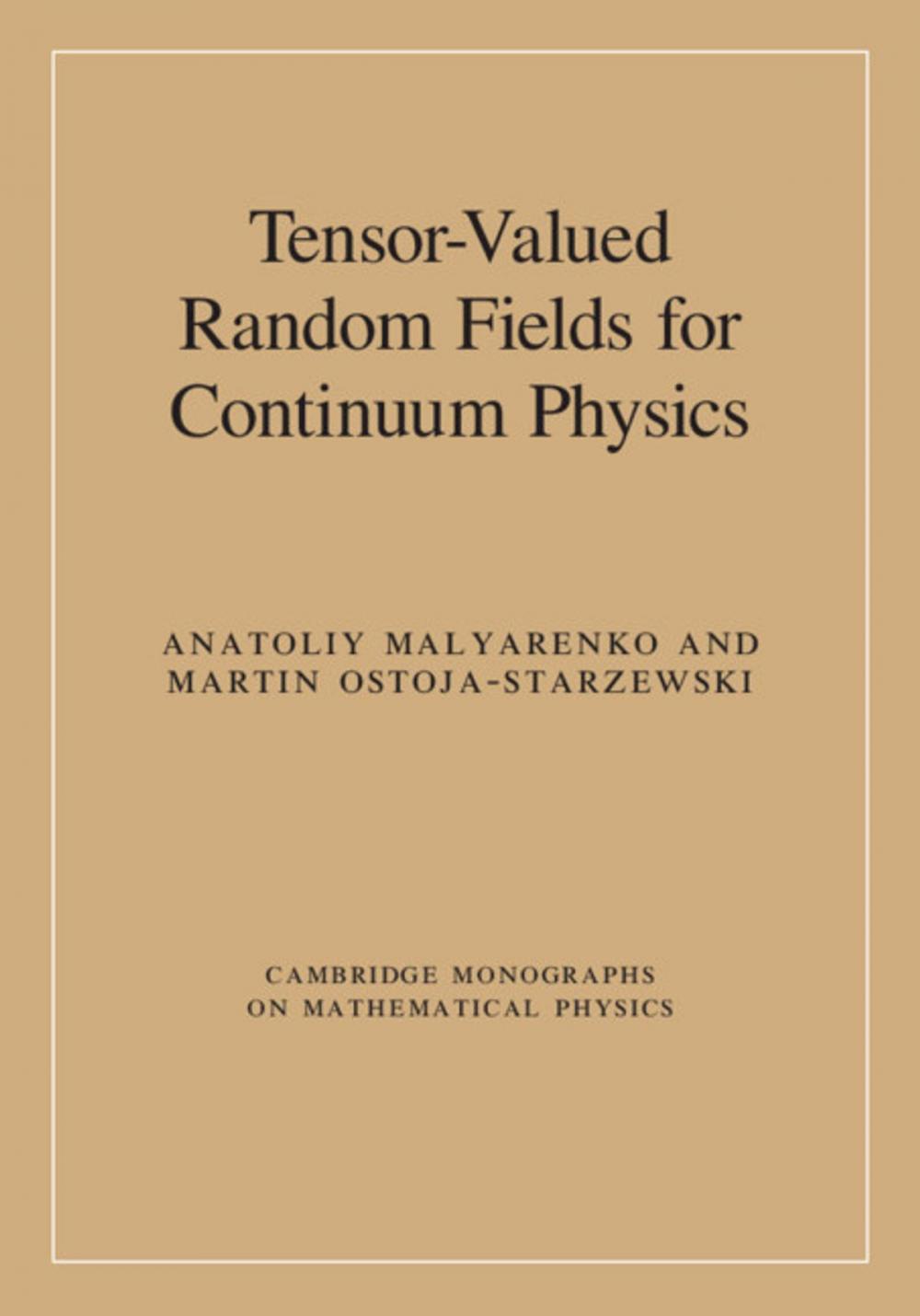 Big bigCover of Tensor-Valued Random Fields for Continuum Physics