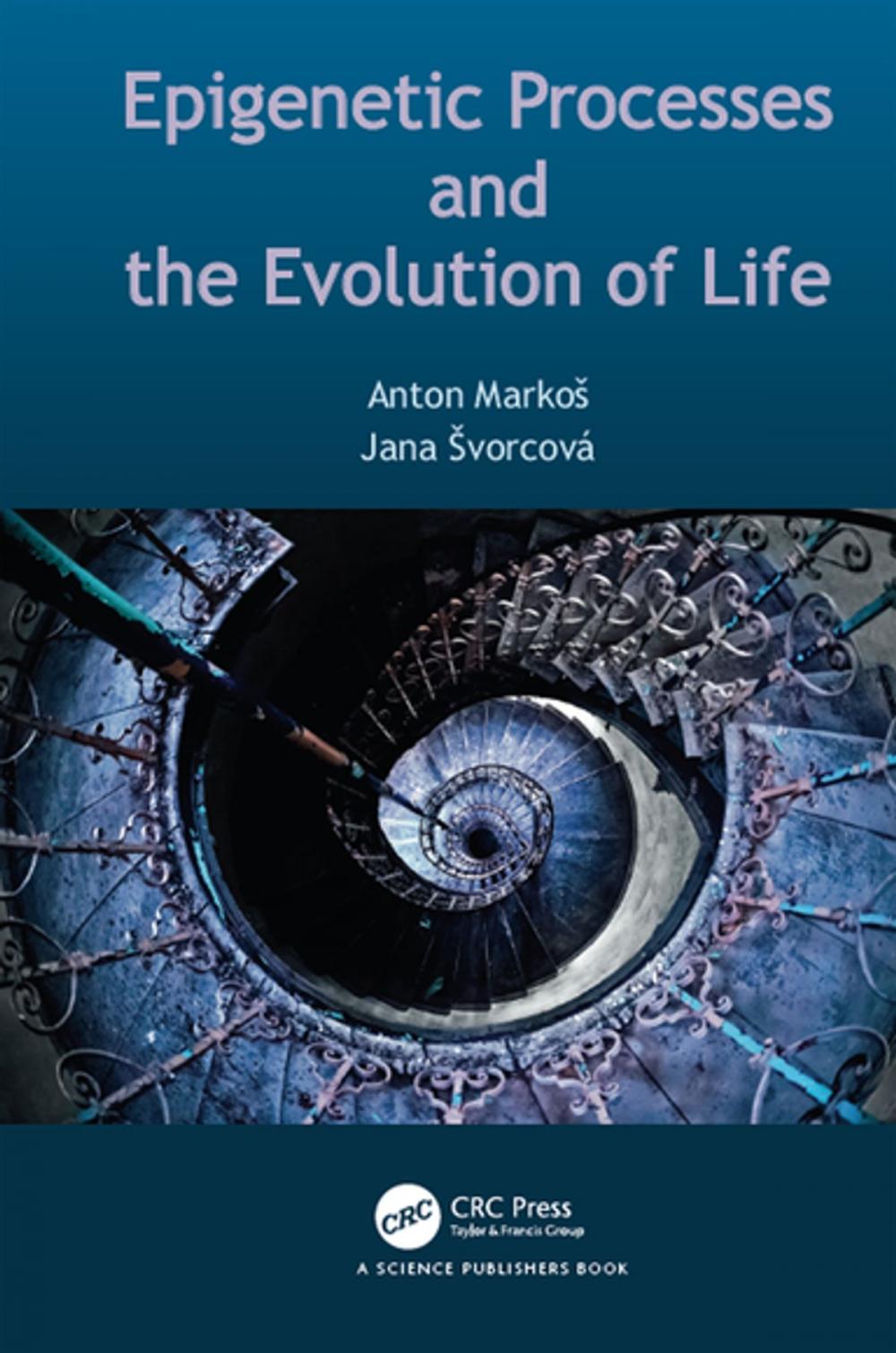 Big bigCover of Epigenetic Processes and Evolution of Life