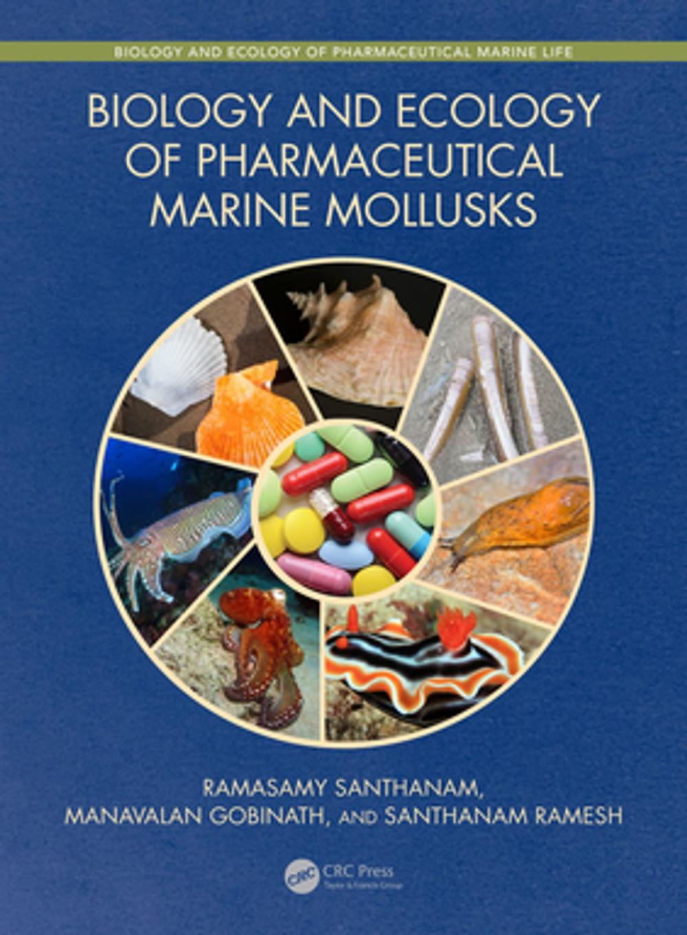 Big bigCover of Biology and Ecology of Pharmaceutical Marine Mollusks
