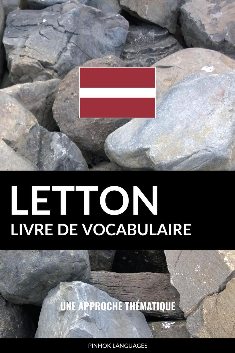 Big bigCover of Livre de vocabulaire letton: Une approche thématique
