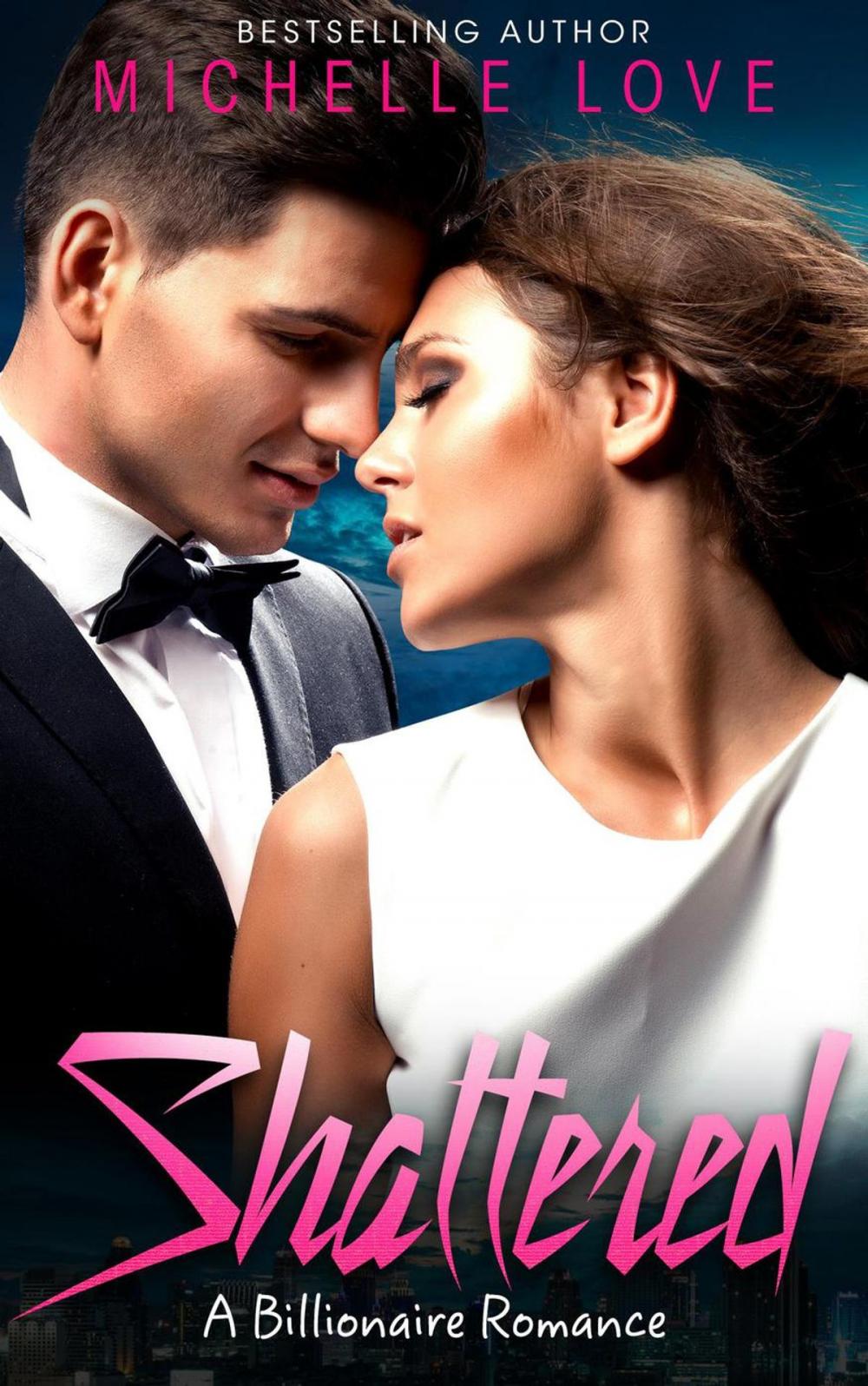 Big bigCover of Shattered (A Billionaire Romance)