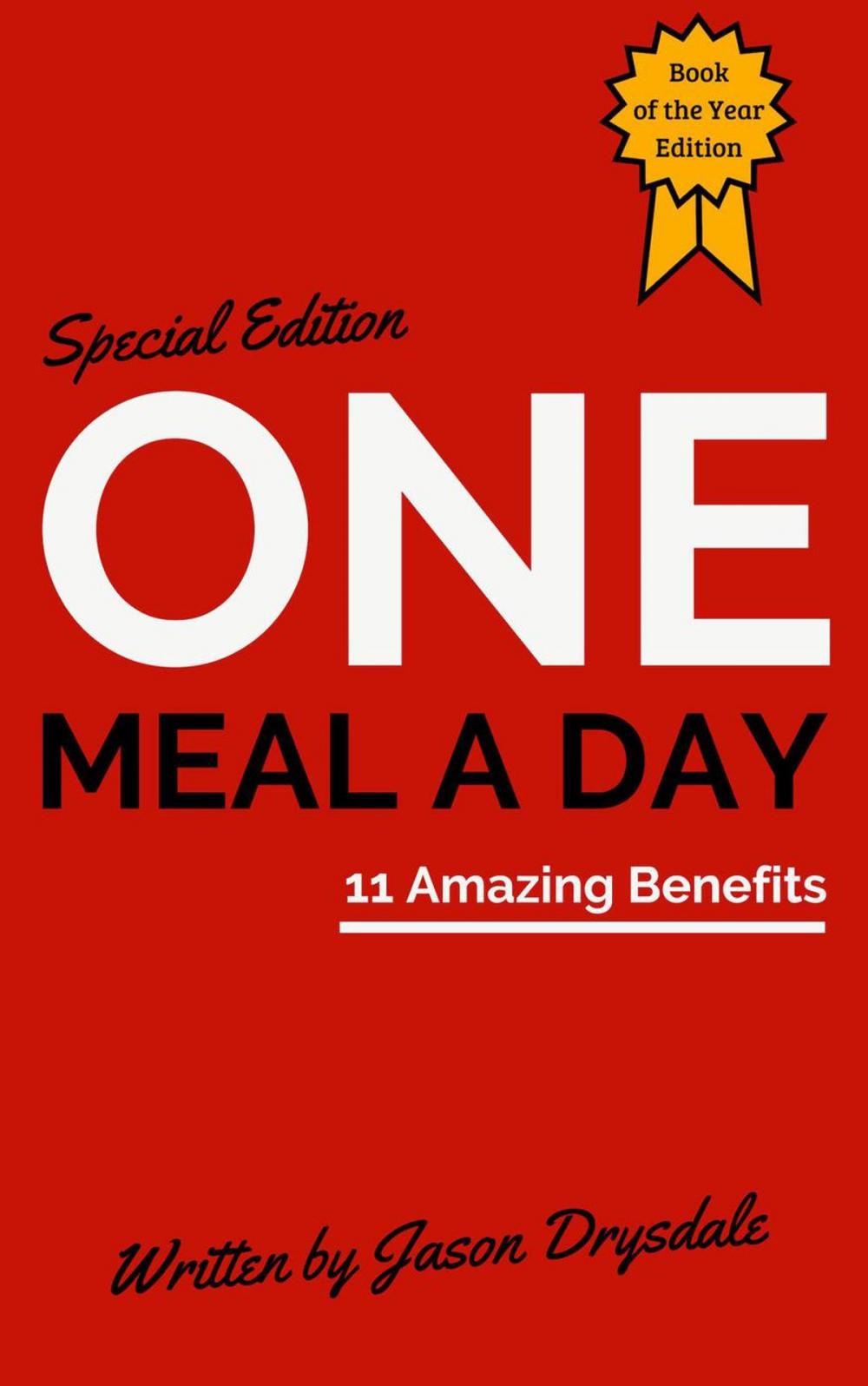 Big bigCover of One Meal a Day: 11 Amazing Benefits
