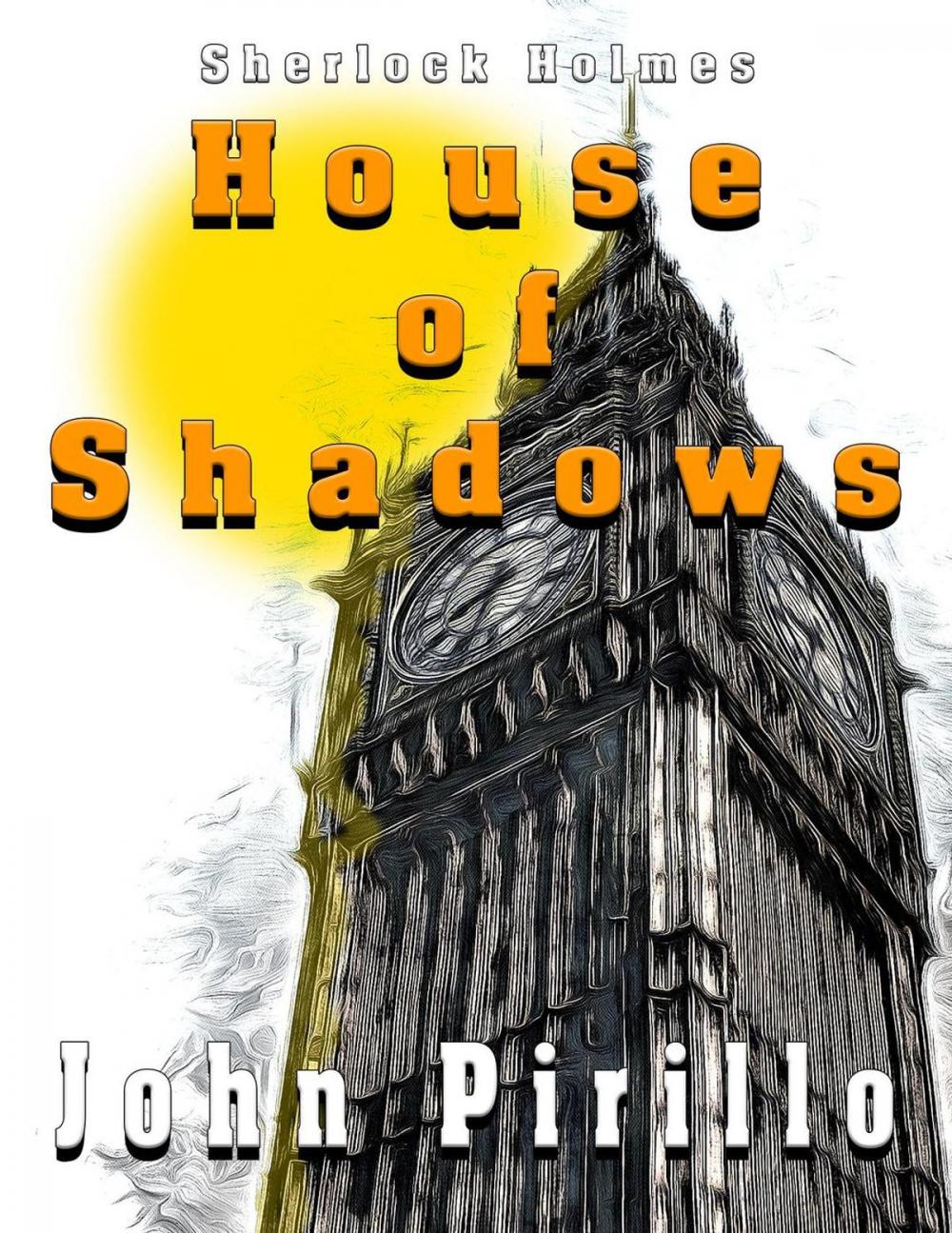 Big bigCover of Sherlock Holmes House of Shadows