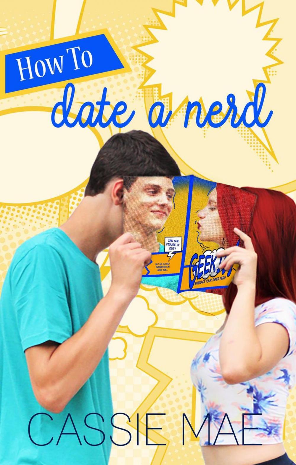 Big bigCover of How to Date a Nerd