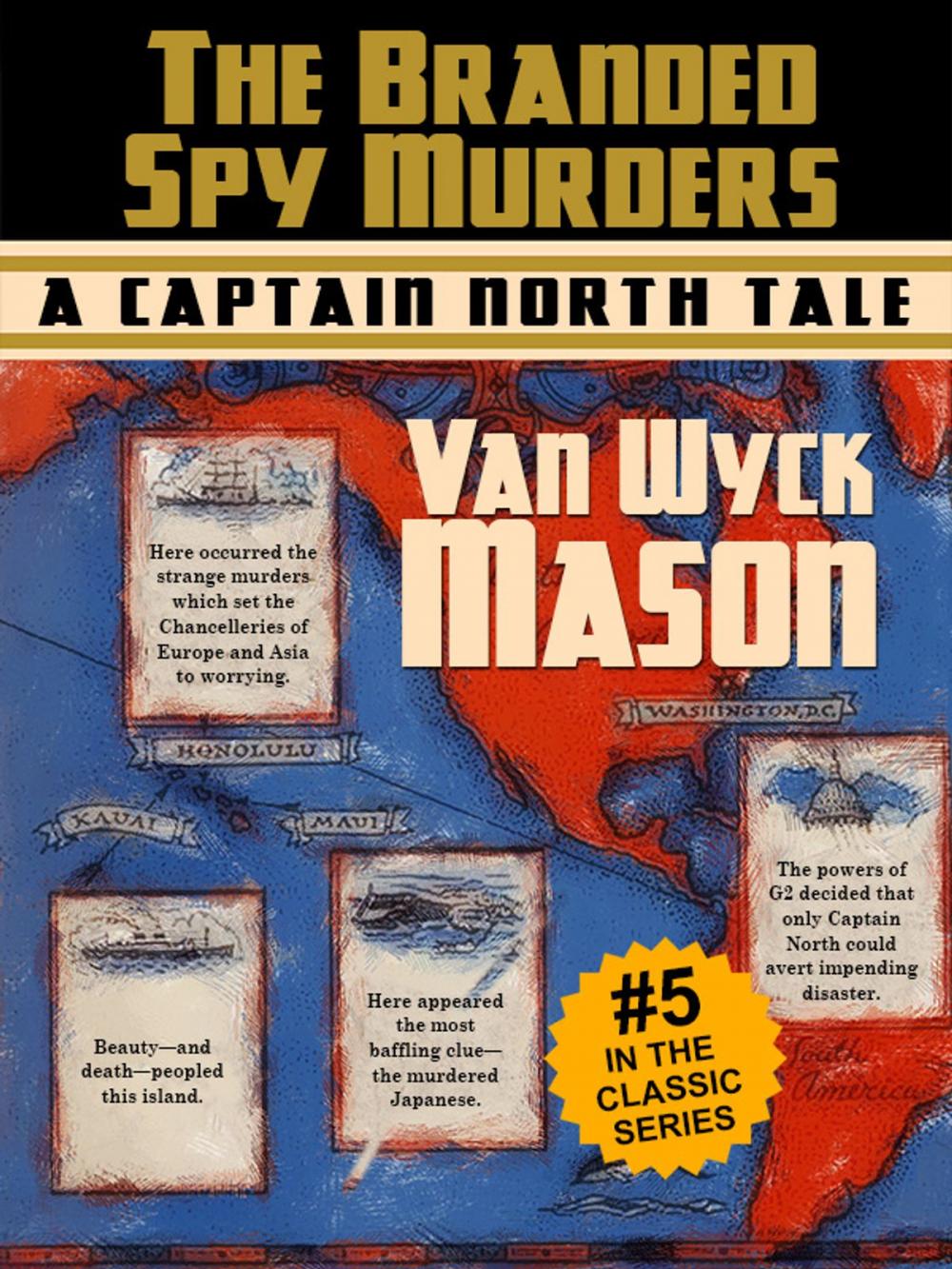 Big bigCover of Captain Hugh North 05: The Branded Spy Murderst