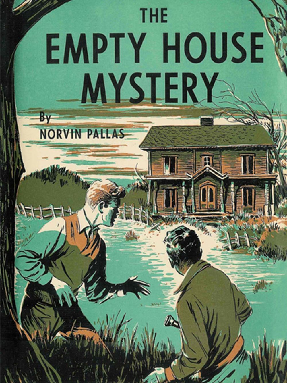 Big bigCover of The Empty House Mystery: A Ted Wilford Mystery