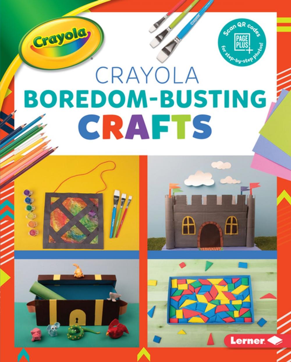 Big bigCover of Crayola ® Boredom-Busting Crafts