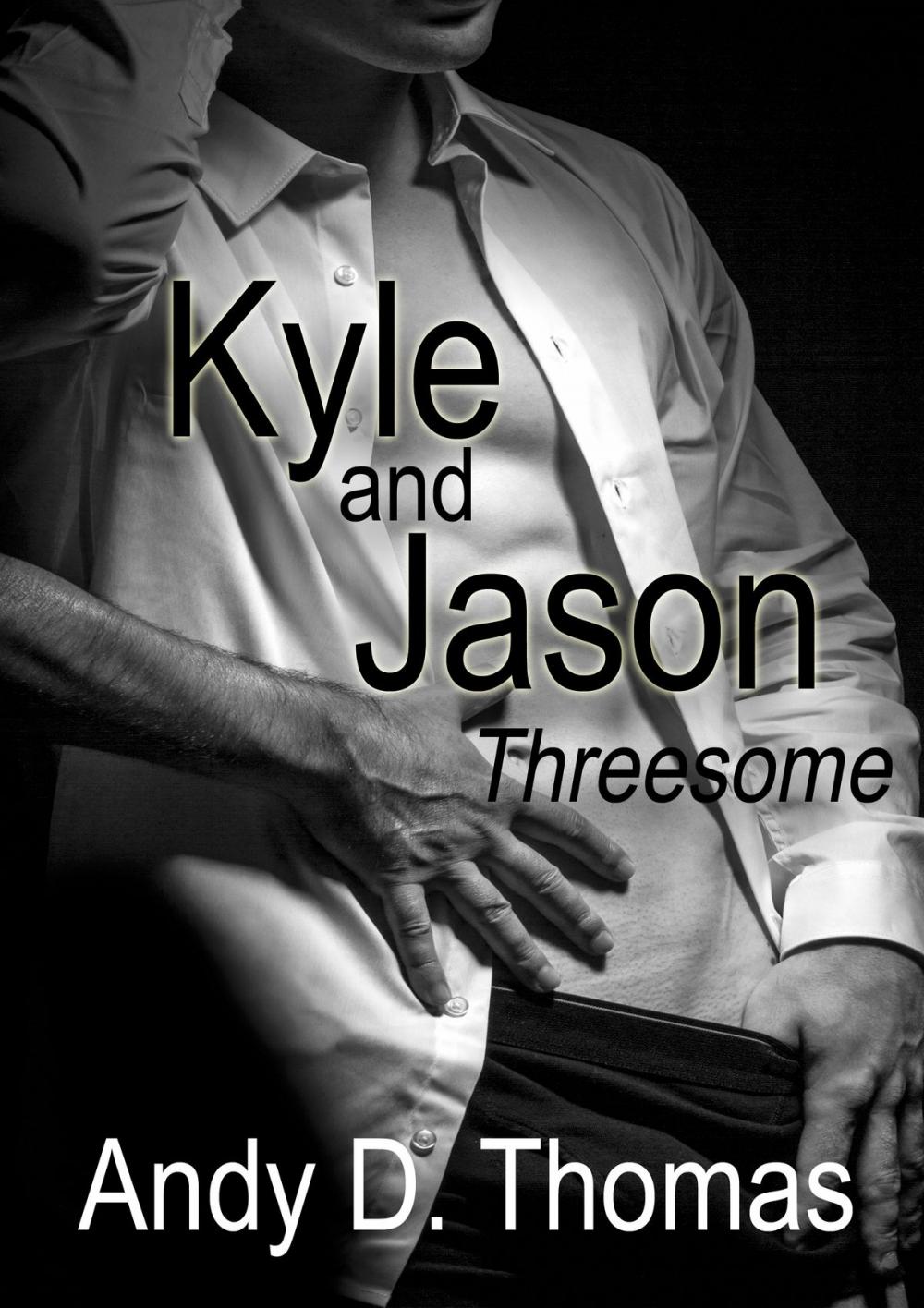 Big bigCover of Kyle and Jason: Threesome