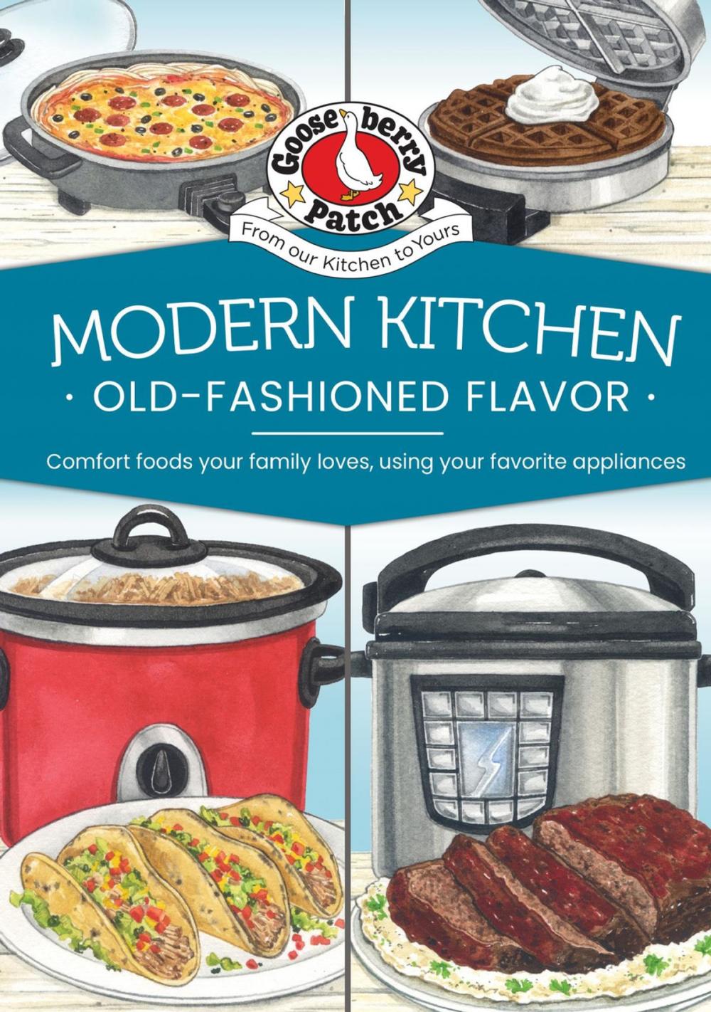 Big bigCover of Modern Kitchen, Old-Fashioned Flavors