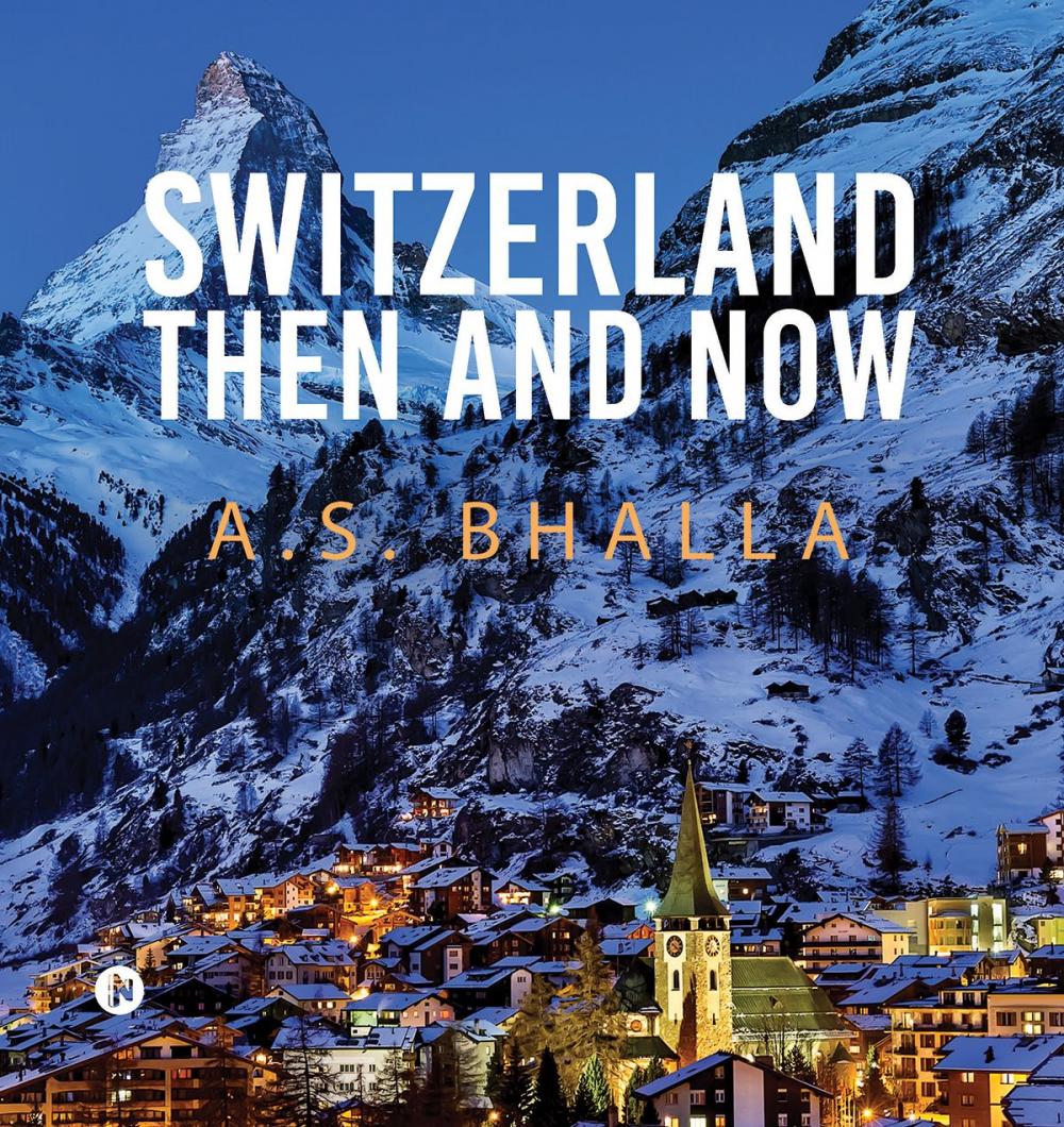 Big bigCover of Switzerland Then and Now