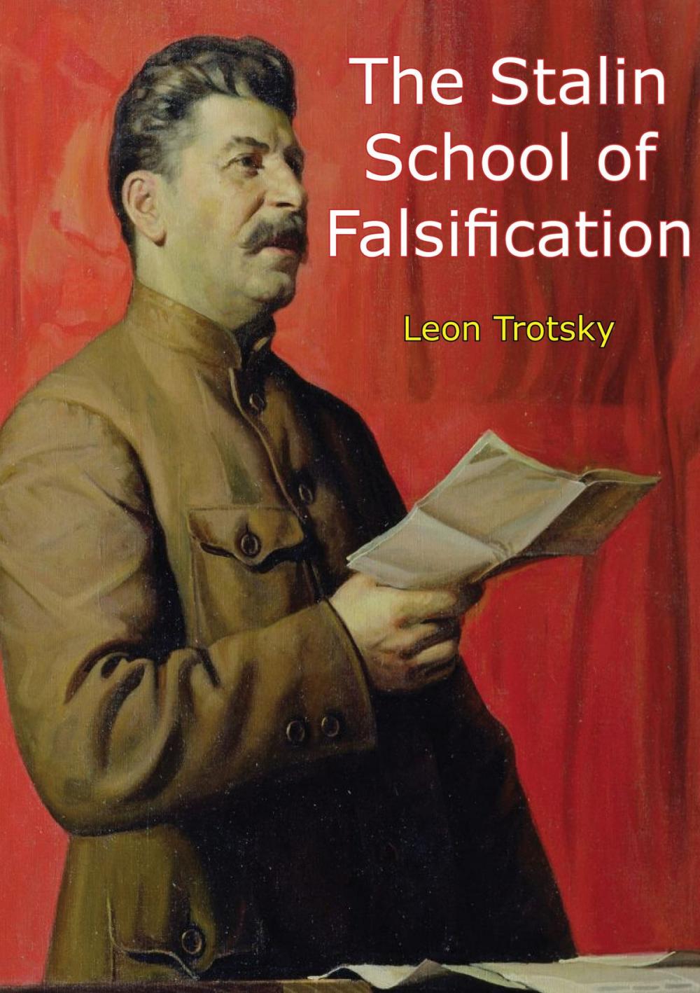 Big bigCover of The Stalin School of Falsification