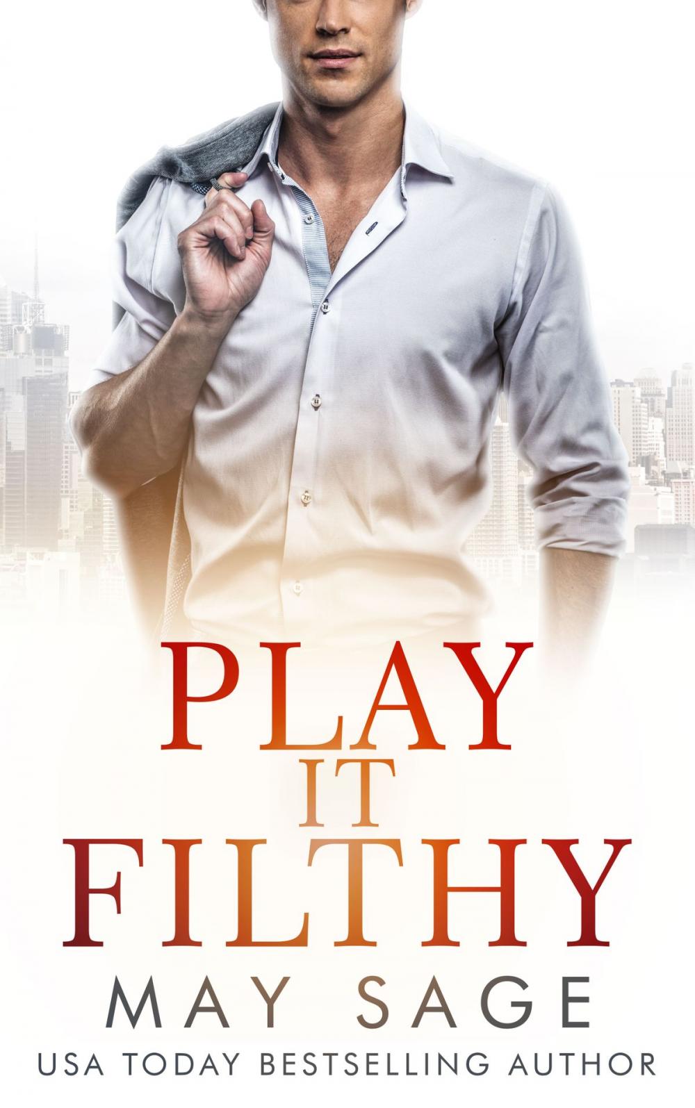 Big bigCover of Play it Filthy