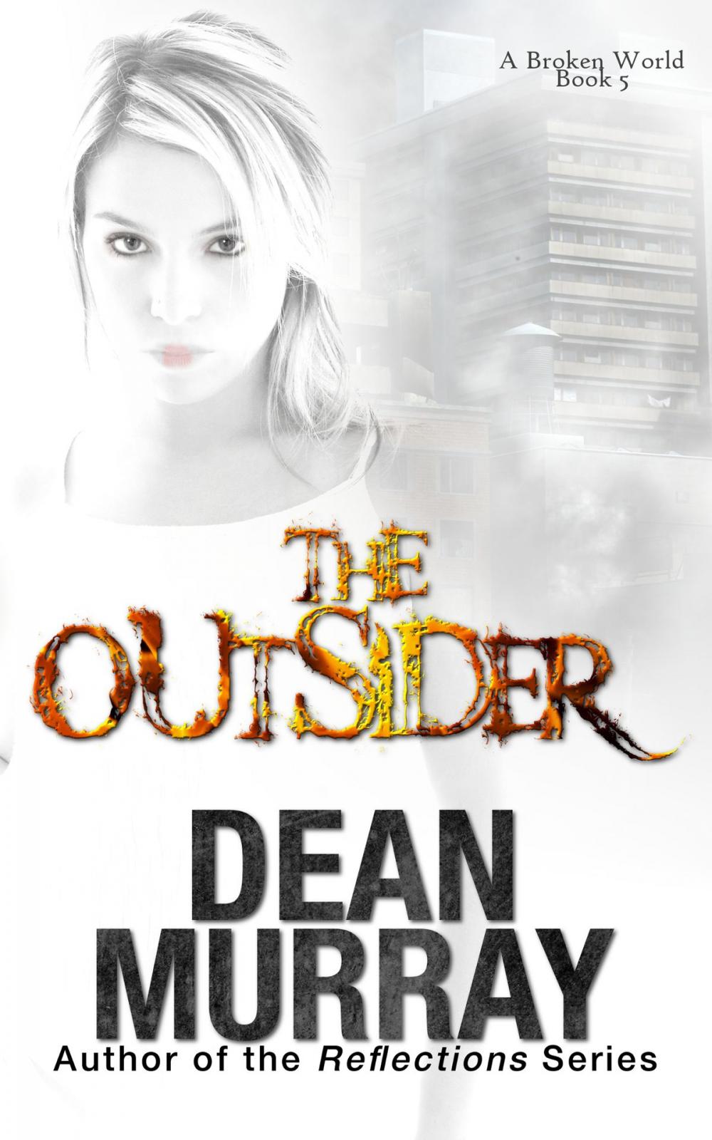 Big bigCover of The Outsider: A Broken World Book 5