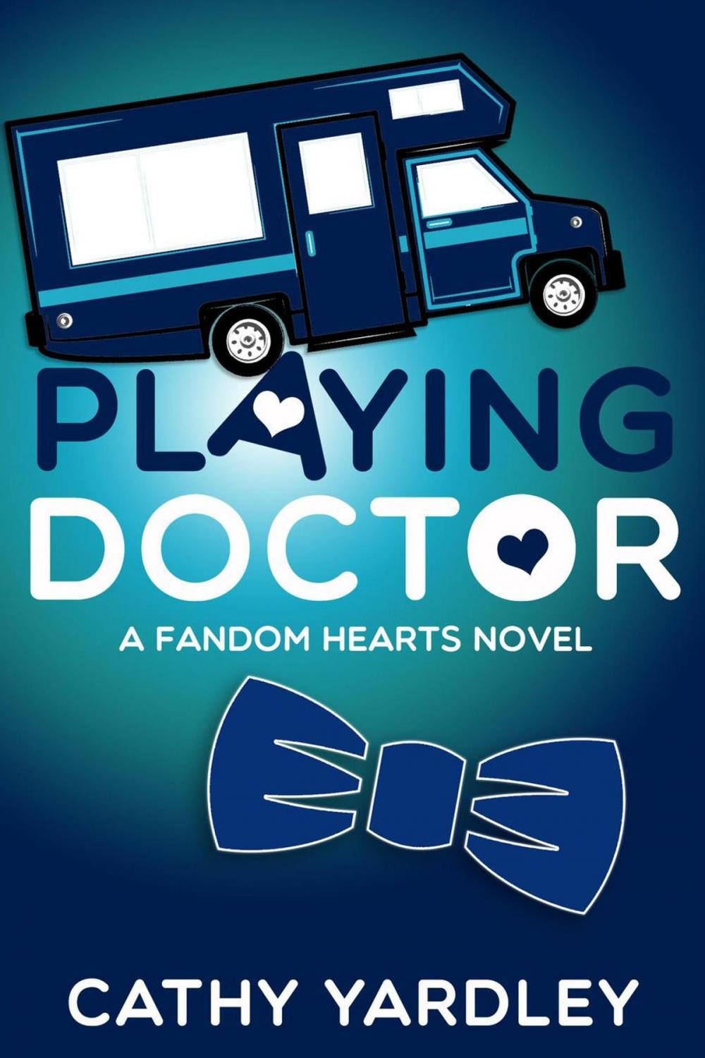 Big bigCover of Playing Doctor: A Geek Girl Rom Com (Fandom Hearts Book 5)