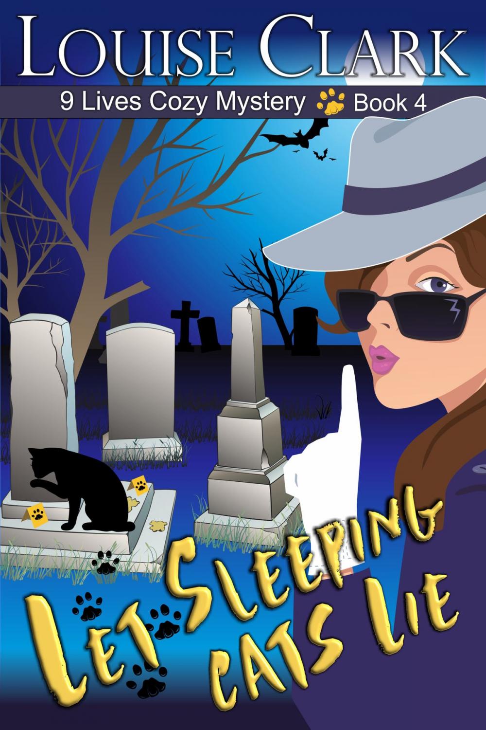 Big bigCover of Let Sleeping Cats Lie (The 9 Lives Cozy Mystery Series, Book 4)