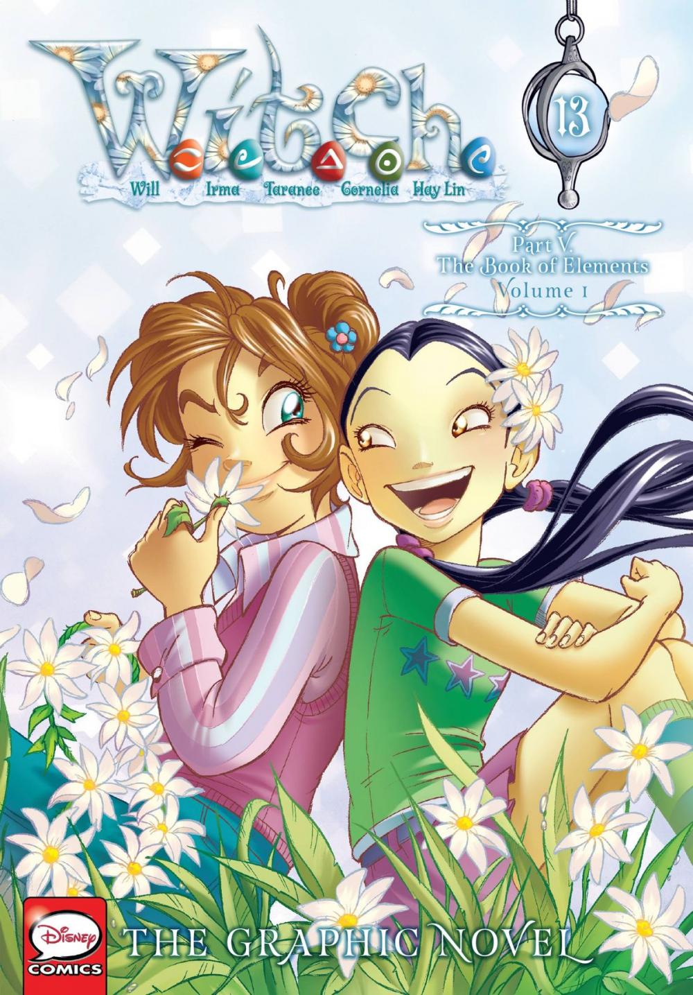 Big bigCover of W.I.T.C.H.: The Graphic Novel, Part V. The Book of Elements, Vol. 1