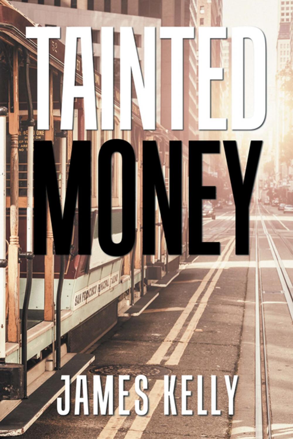 Big bigCover of Tainted Money