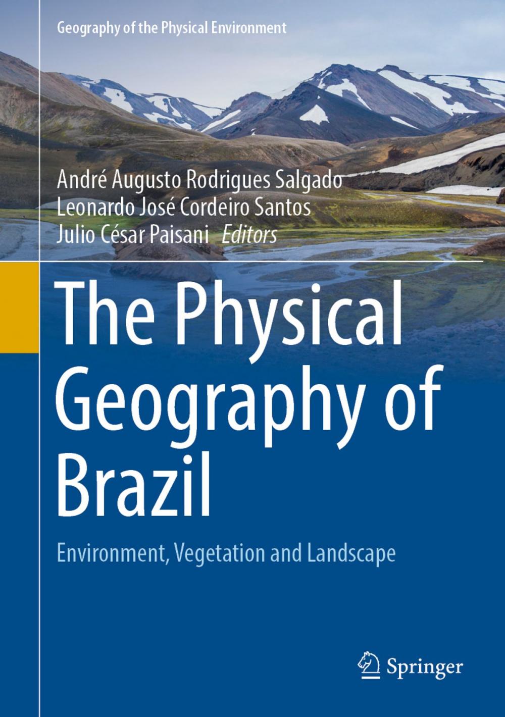 Big bigCover of The Physical Geography of Brazil