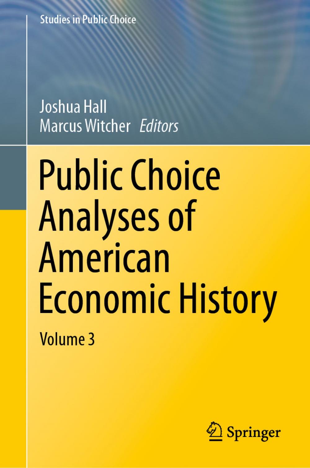 Big bigCover of Public Choice Analyses of American Economic History