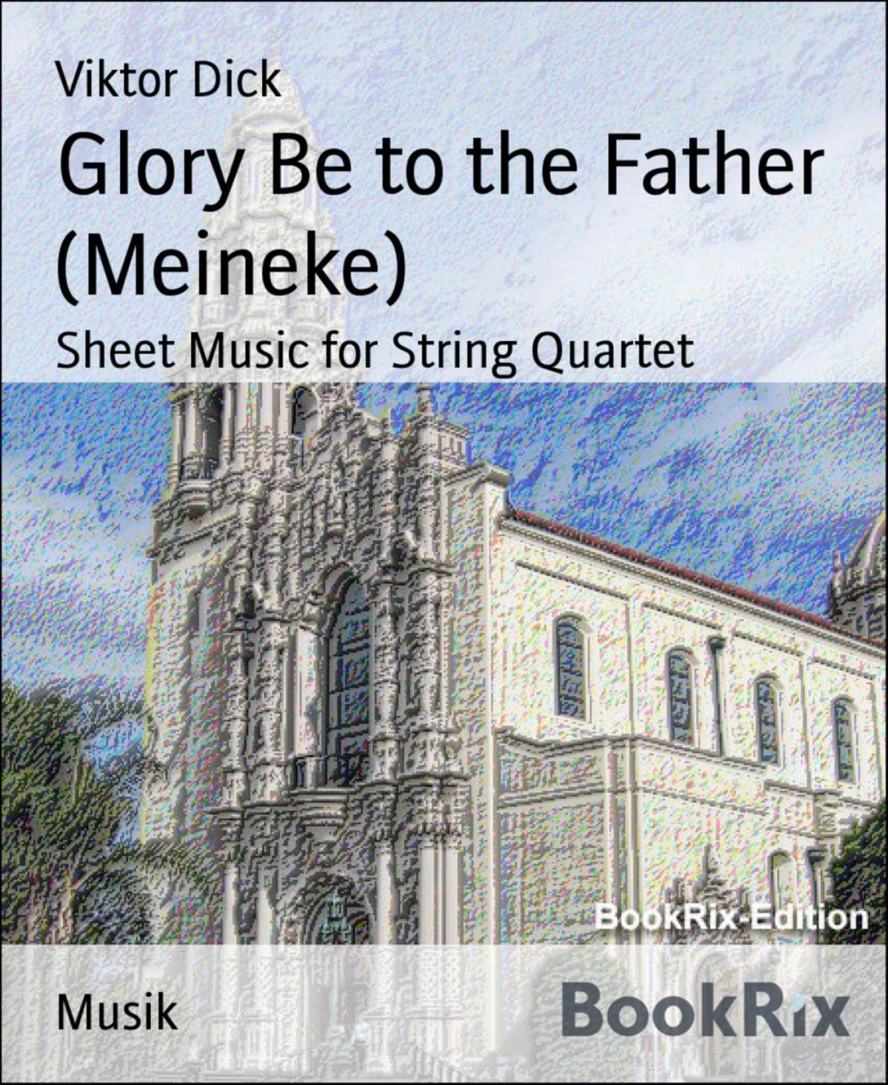 Big bigCover of Glory Be to the Father (Meineke)