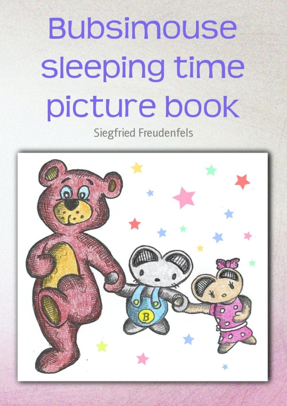 Big bigCover of Bubsimouse sleeping time picture book