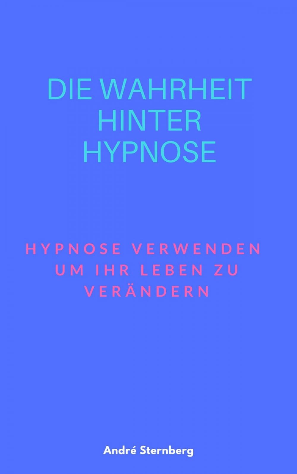 Big bigCover of Die Wahrheit hinter Hypnose