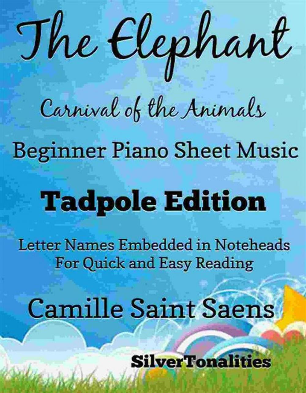Big bigCover of Elephant Carnival of the Animals Beginner Piano Sheet Music Tadpole Edition