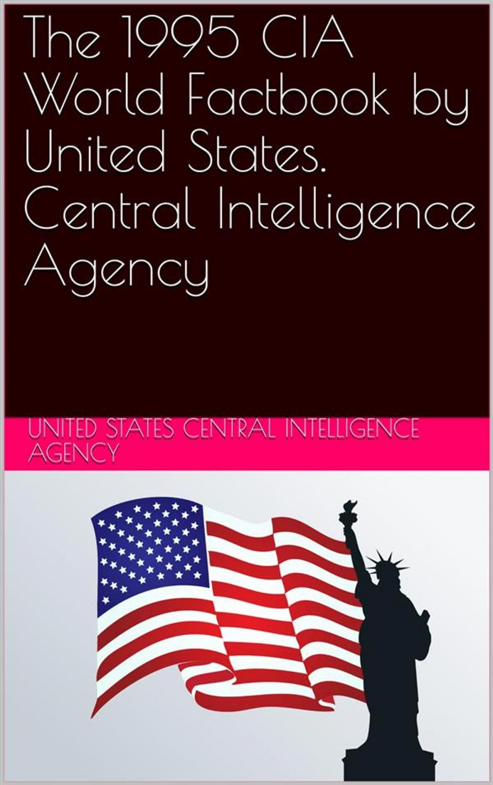 Big bigCover of The 1995 CIA World Factbook