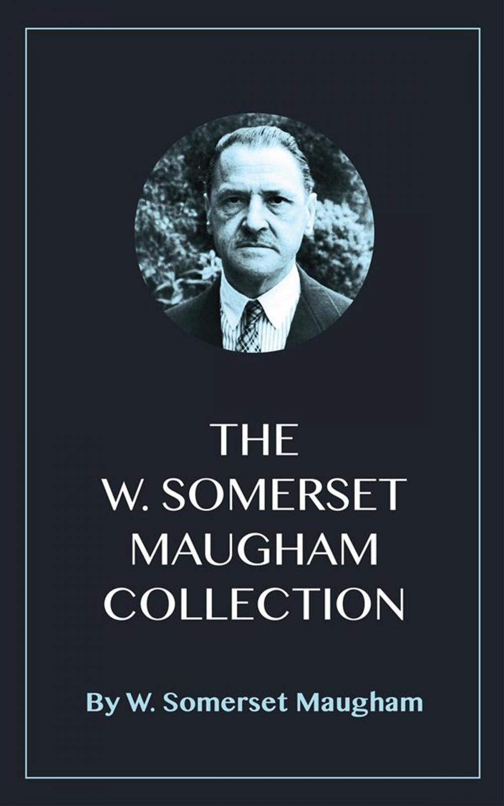 Big bigCover of The W. Somerset Maugham Collection