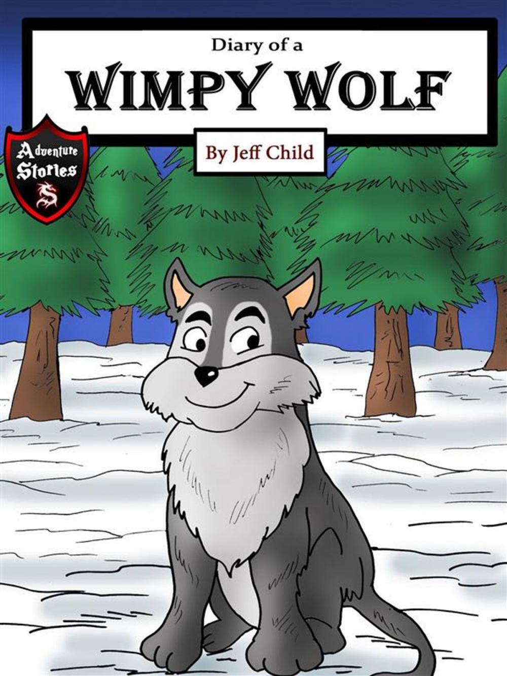 Big bigCover of Diary of a Wimpy Wolf