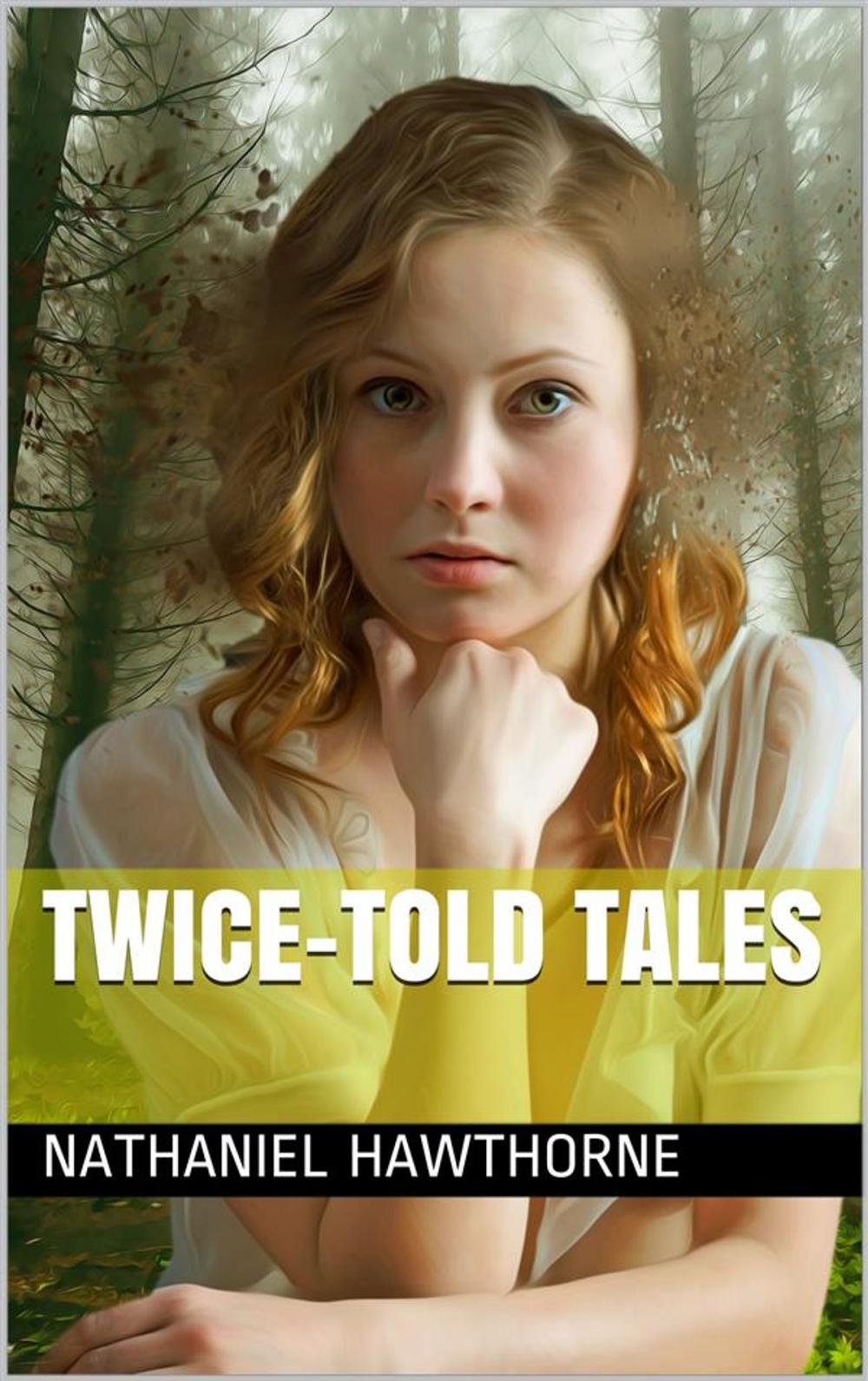 Big bigCover of Twice-Told Tales