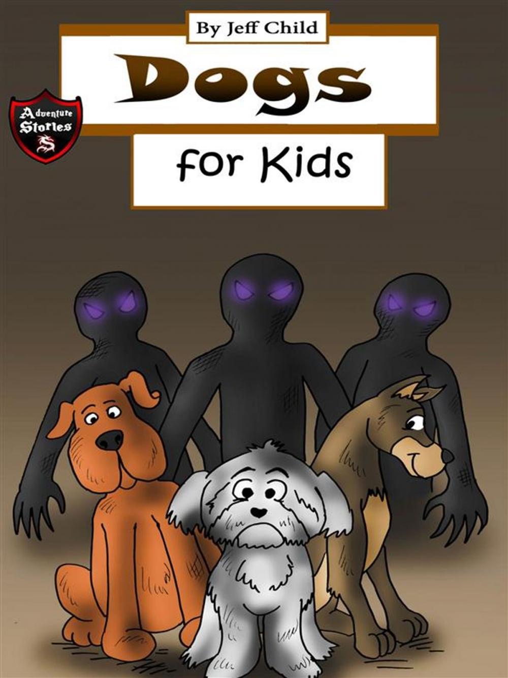 Big bigCover of Dogs for Kids