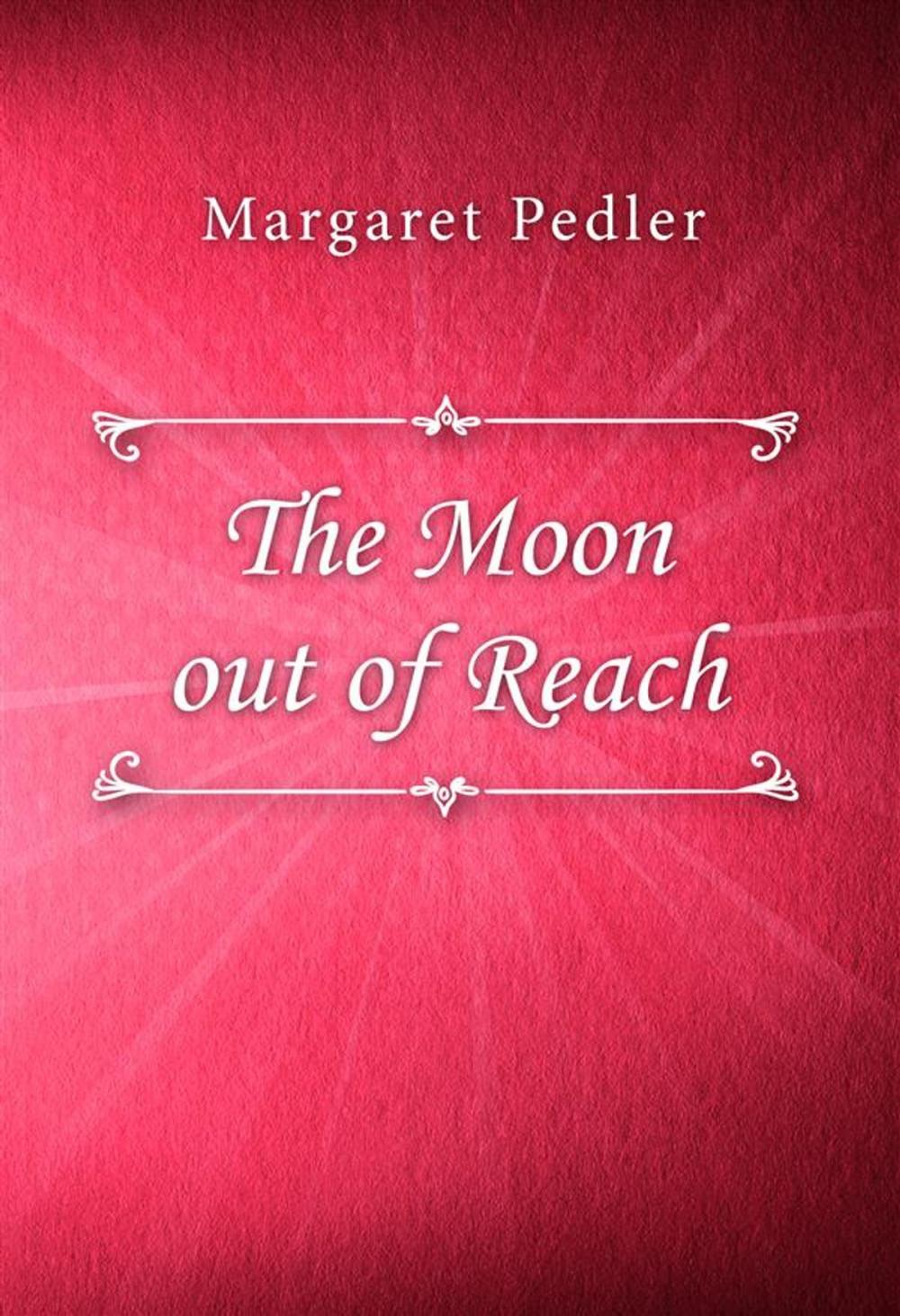 Big bigCover of The Moon out of Reach